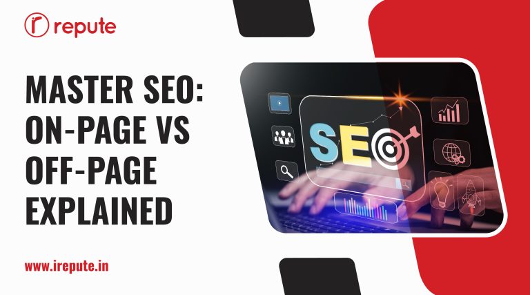 The Ultimate Guide to On-Page vs Off-Page SEO